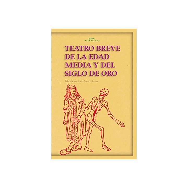 Teatro Breve De La Edad Media Y Del Siglo De Oro (Primera edición)